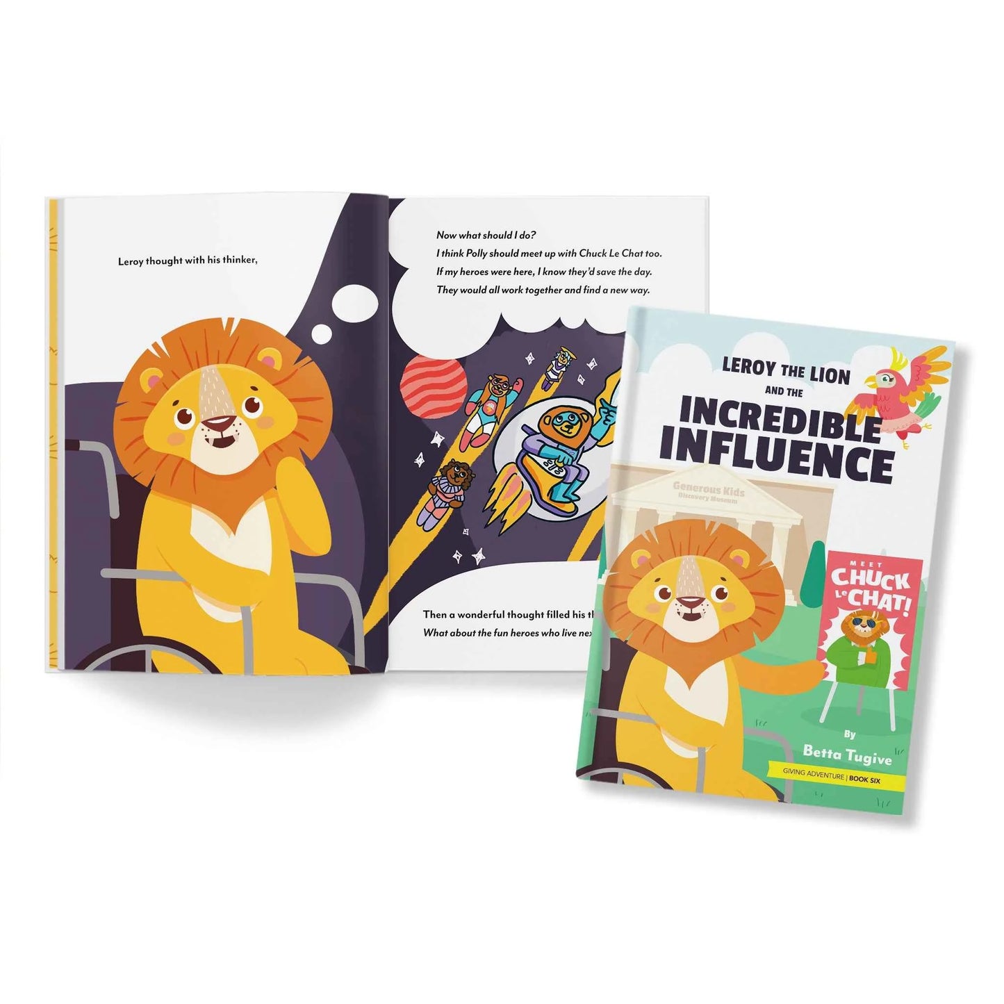 Leroy the Lion and the Incredible Influence