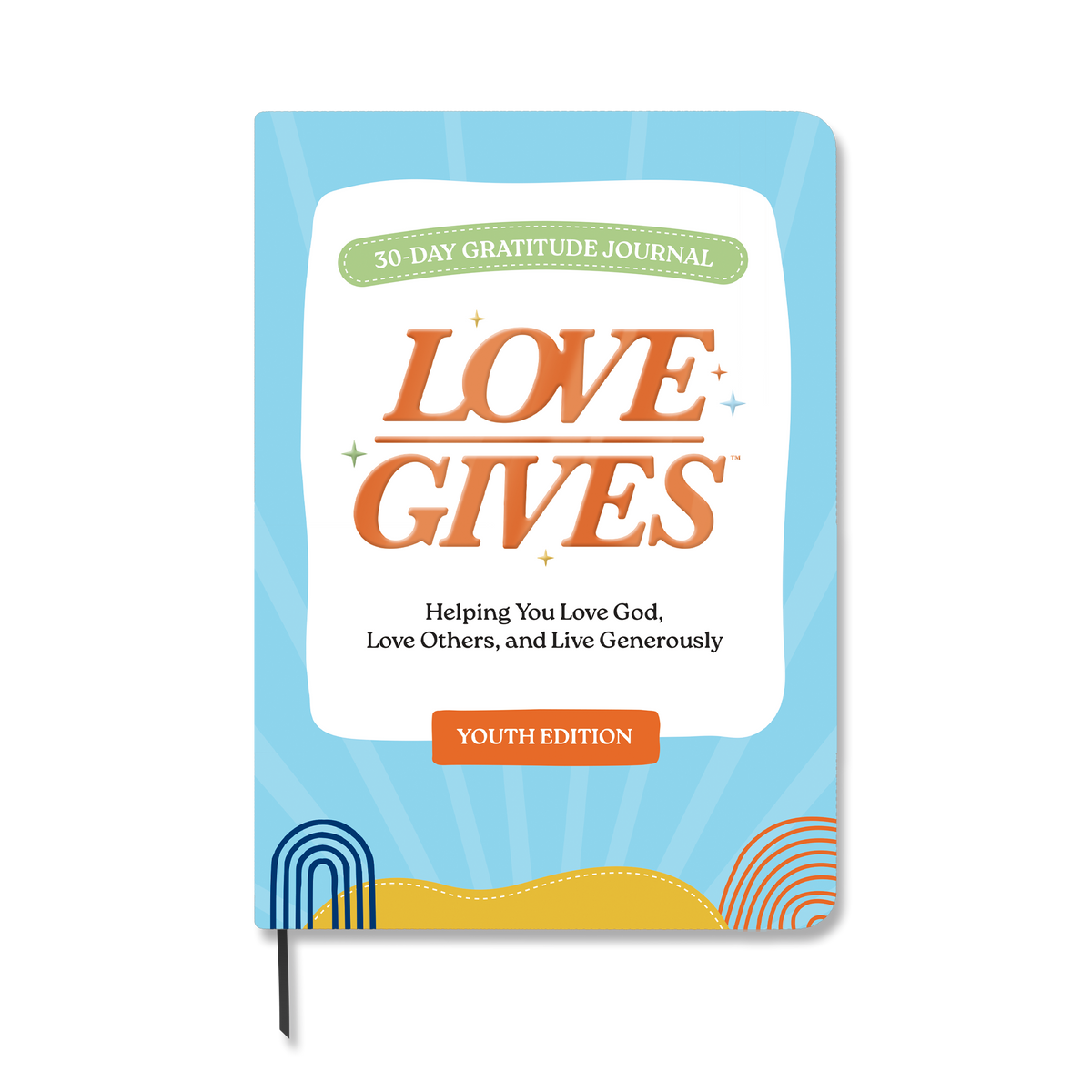Love Gives 30-Day Gratitude Journal Youth Edition cover