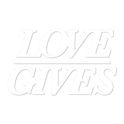 Love Gives Bumper Sticker and Wristband