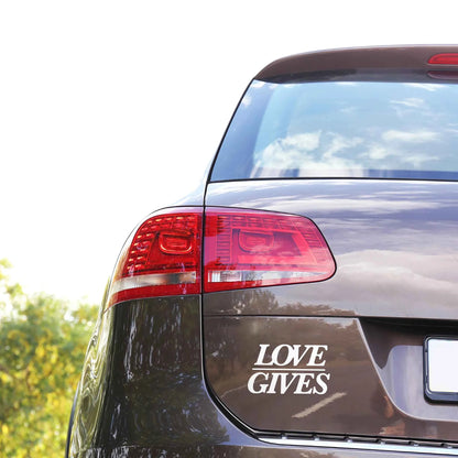 Love Gives Bumper Sticker and Wristband