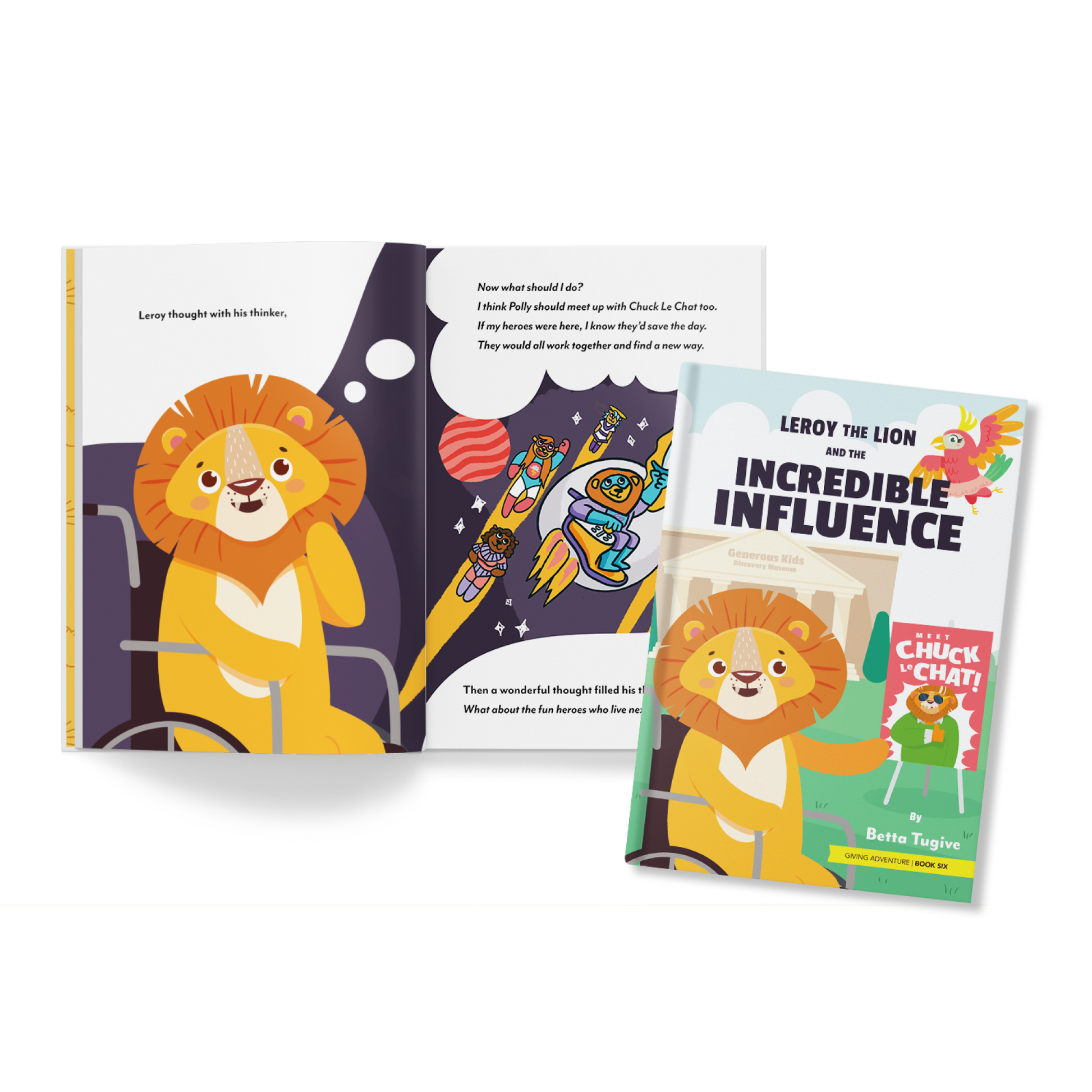Leroy the Lion and the Incredible Influence