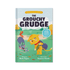 The Grouchy Grudge