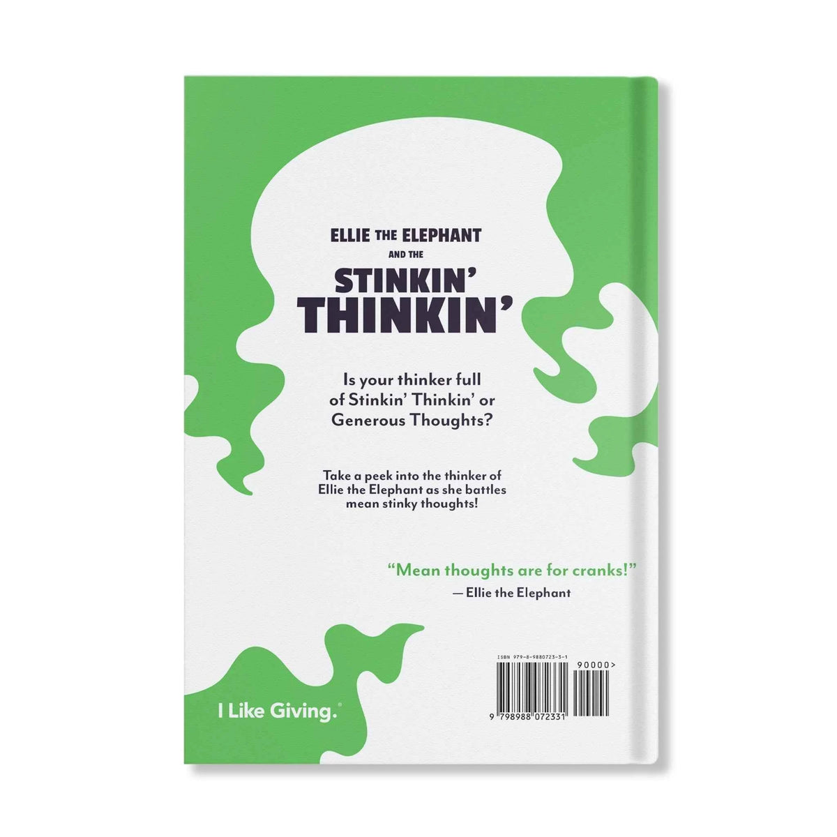 Ellie the Elephant and the Stinkin' Thinkin' (Paperback Edition)