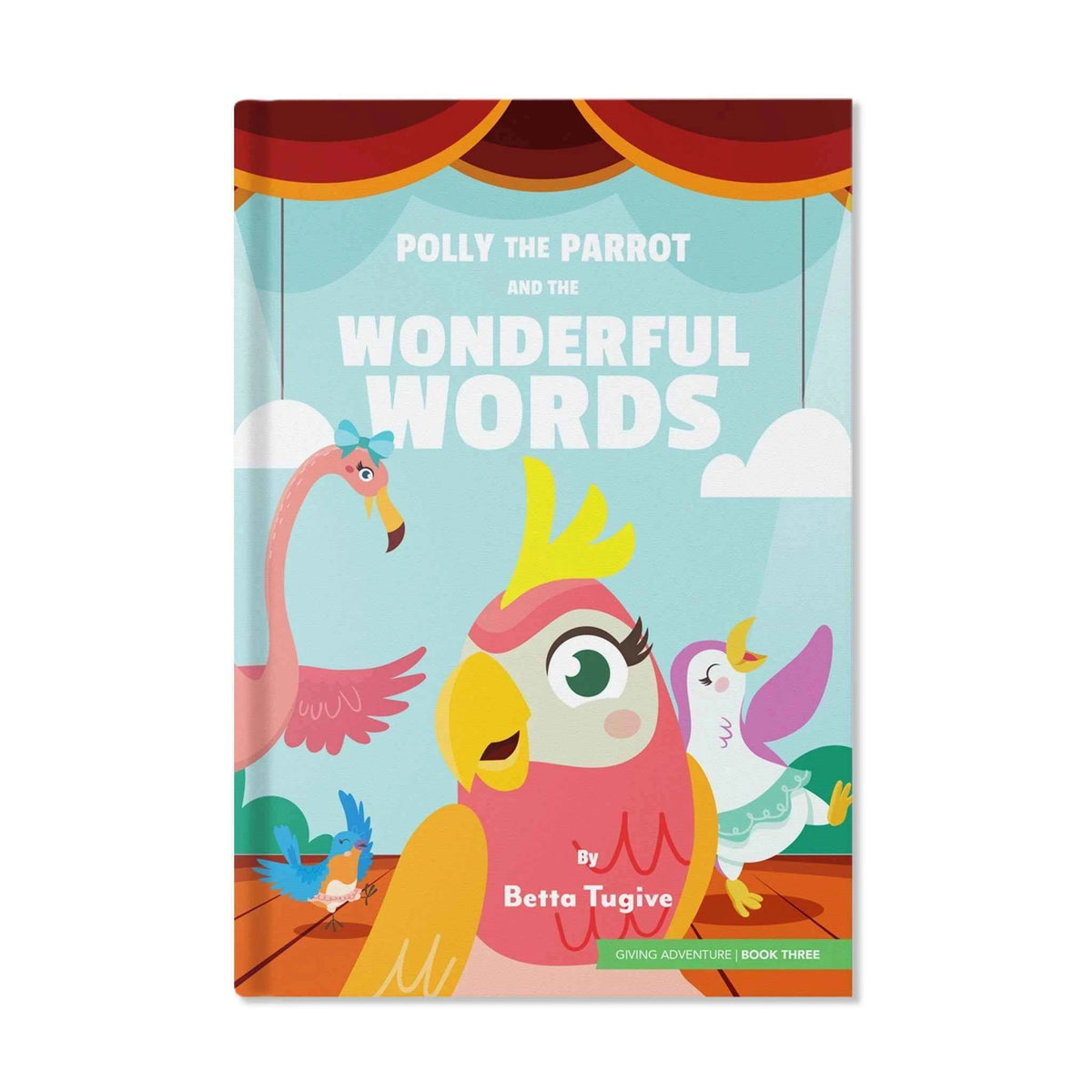 Polly the Parrot and the Wonderful Words