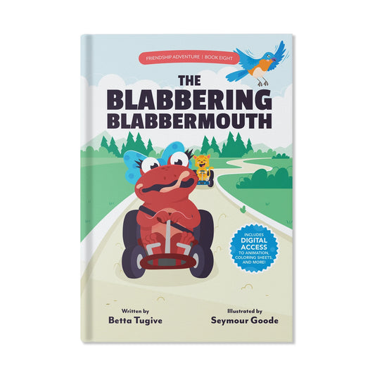 The Blabbering Blabbermouth (Friendship Adventure, Book 8)