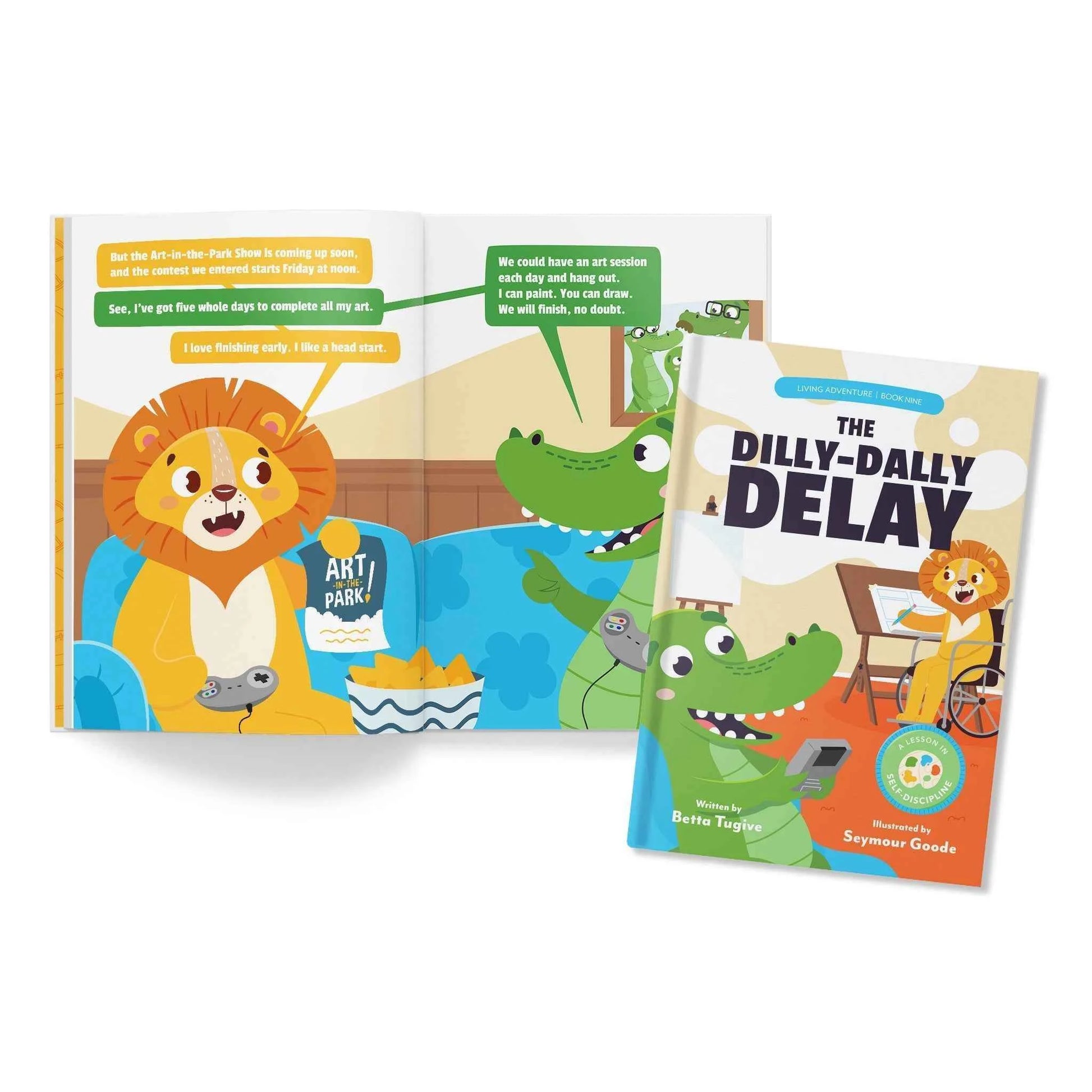 The Dilly-Dally Delay: A Lesson in Self-Discipline