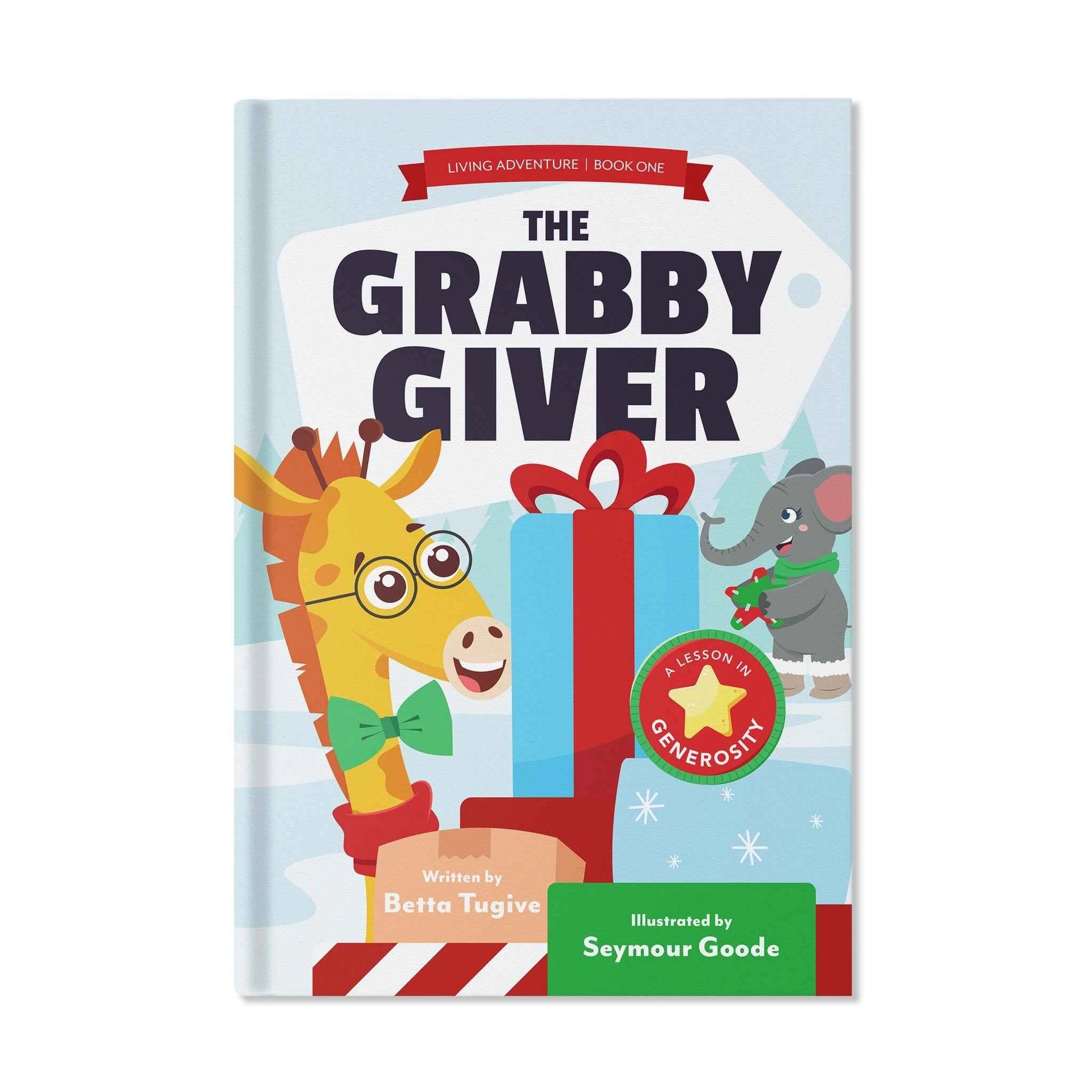 Grabby Giver (Living Adventure, Book 1)