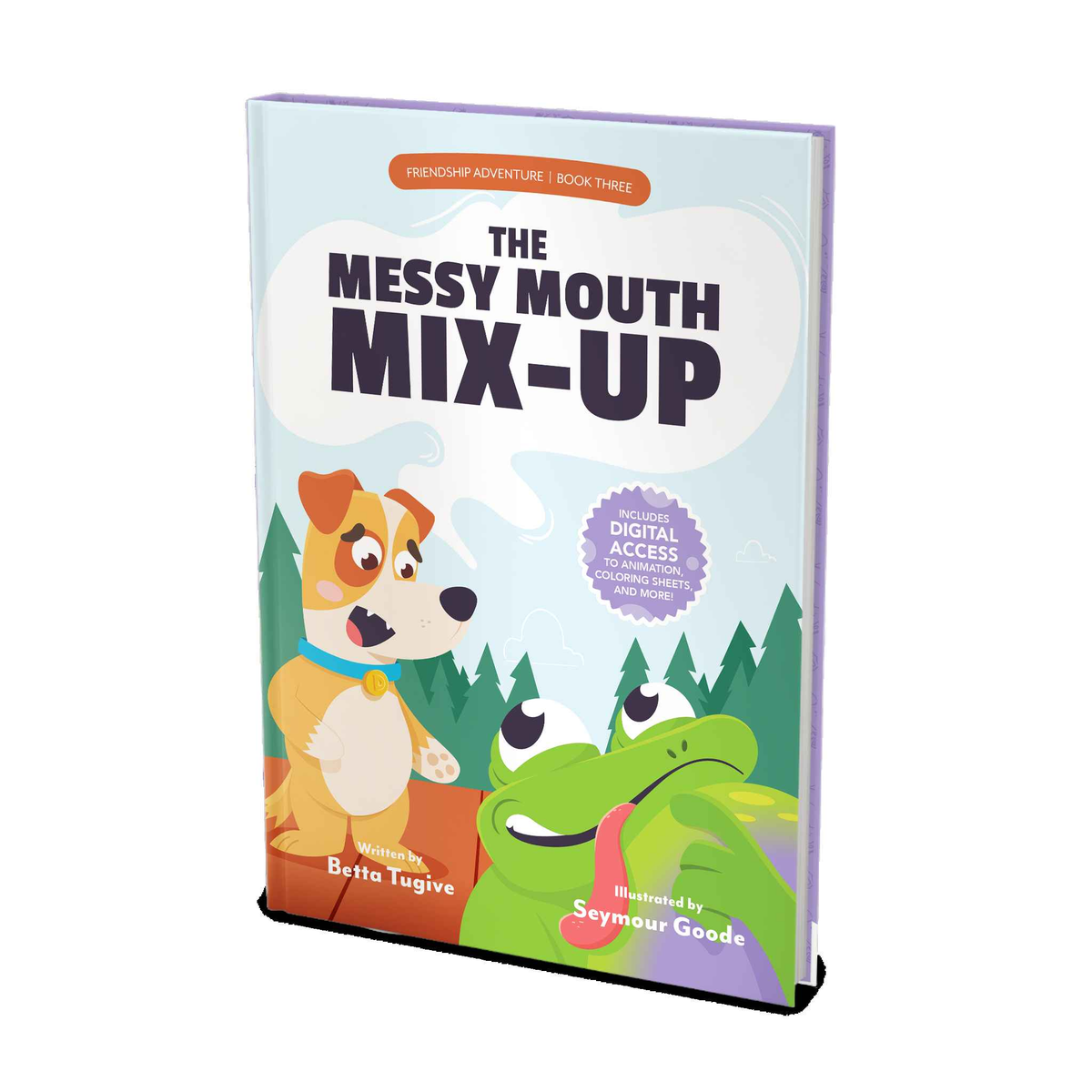 The Messy Mouth Mix-Up (Friendship Adventure, Book 3)