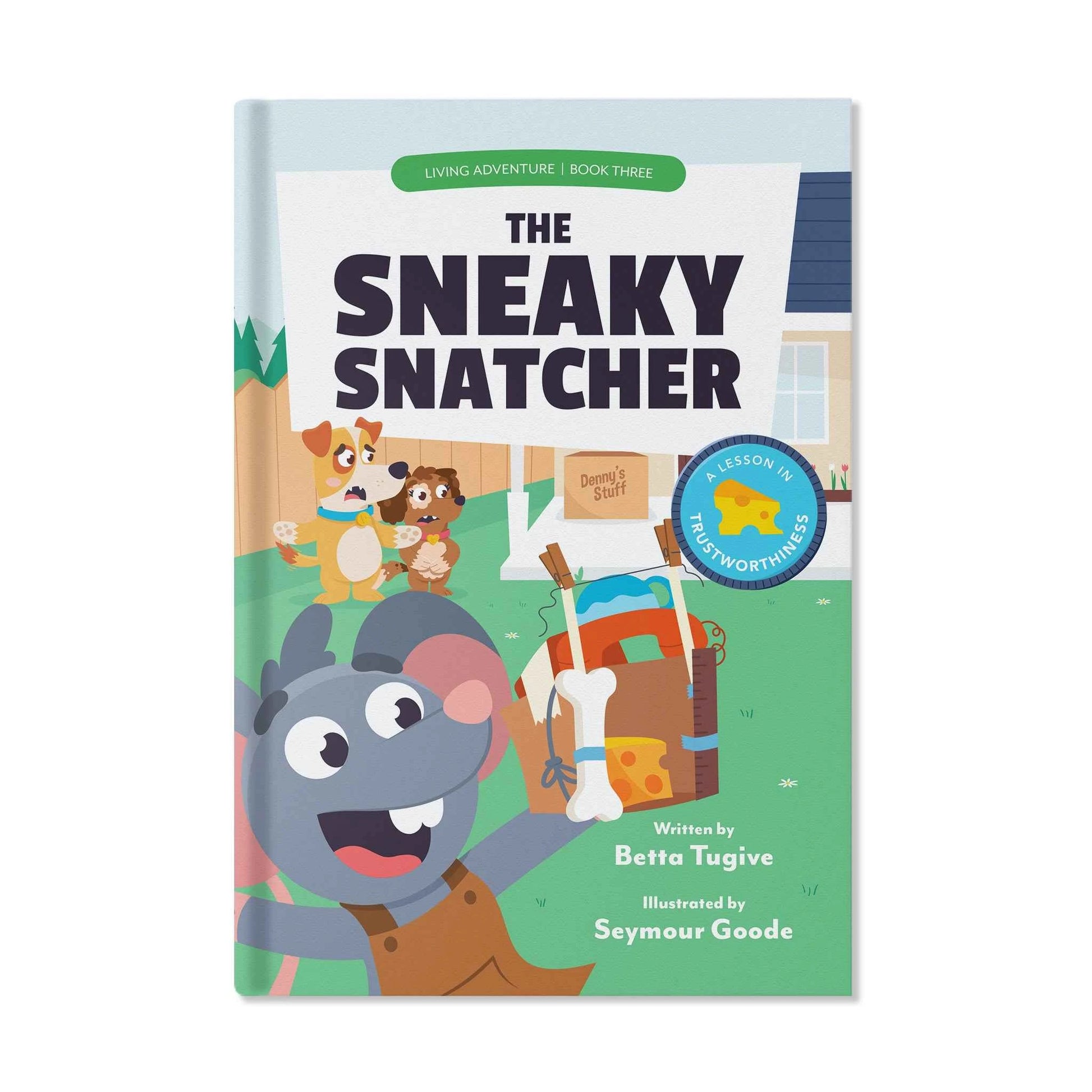 The Sneaky Snatcher: A Lesson in Honesty