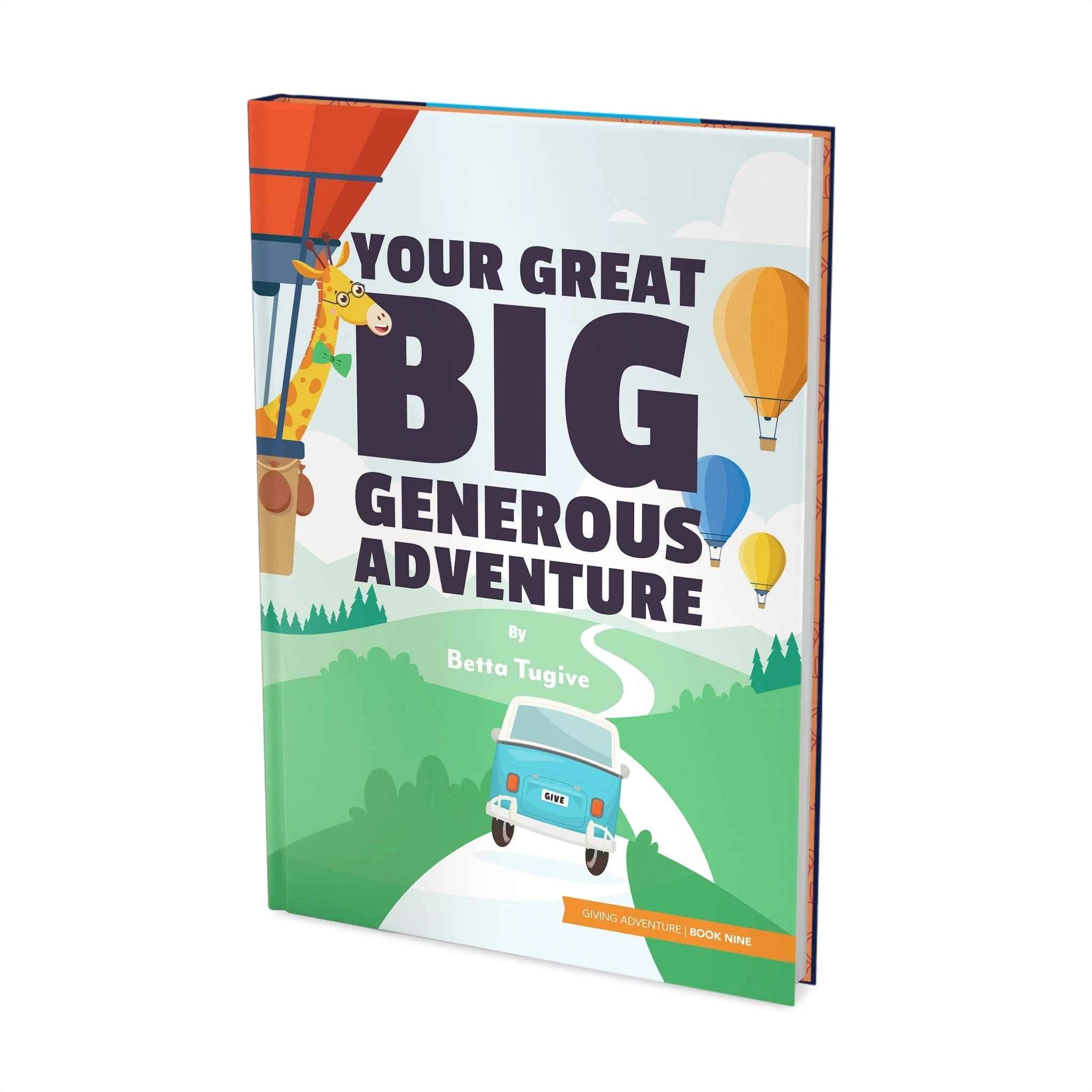 Your Great Big Generous Adventure